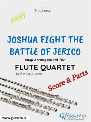 cover image of Joshua Fight the Battle of Jerico--Easy Flute Quartet (score & parts)